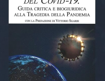 A. Vitale, “ALL’OMBRA DEL COVID-19. GUIDA CRITICA E BIOGIURIDICA ALLA TRAGEDIA DELLA PANDEMIA”, (Il Cerchio, Rimini 2022)