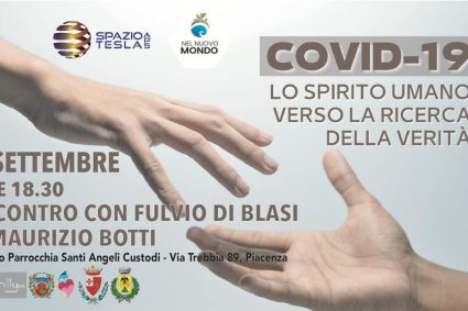 4° Tappa “COVID-19 – LO SPIRITO UMANO VERSO LA RICERCA DELLA VERITA'” – Piacenza 9 settembre 2022 ore 18.30