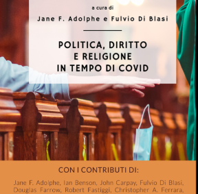 F. Di Blasi (a cura di), “Politica, diritto e religione in tempo di COVID”, Phronesis editore, 2023, pp 280